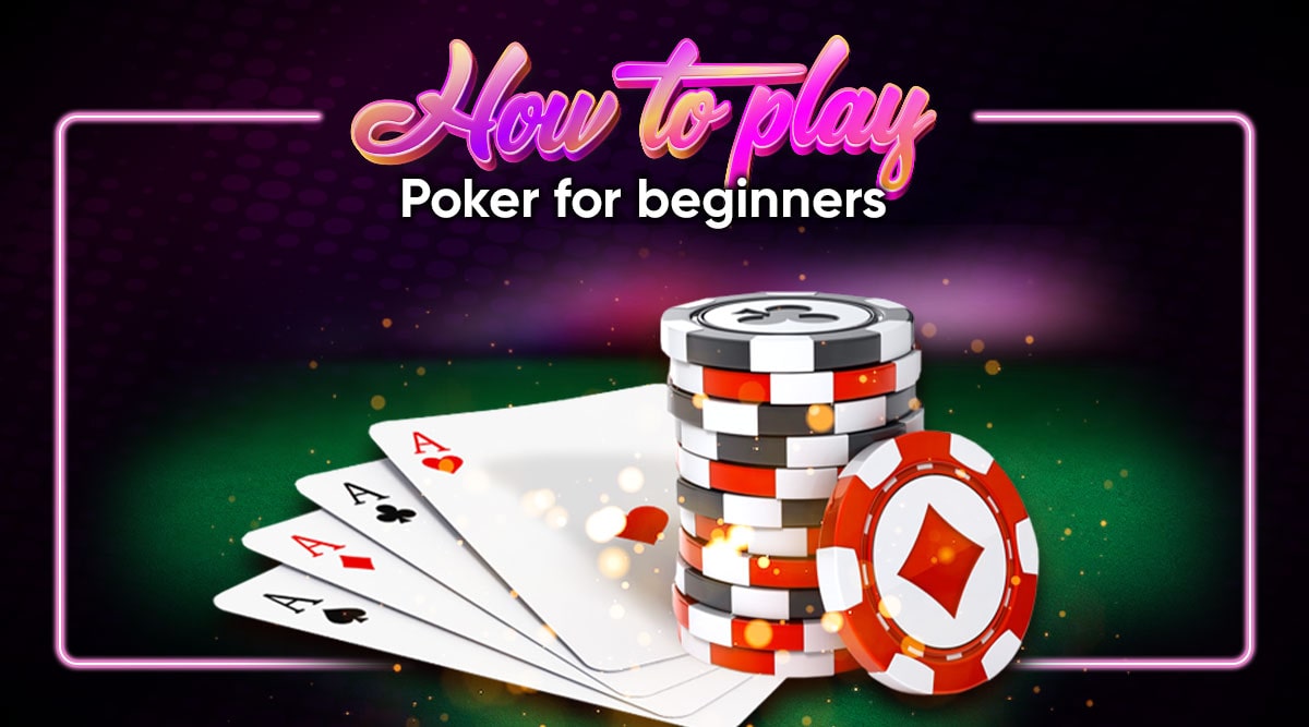 Tips on How to Play Poker for Beginners - Slots Paradise