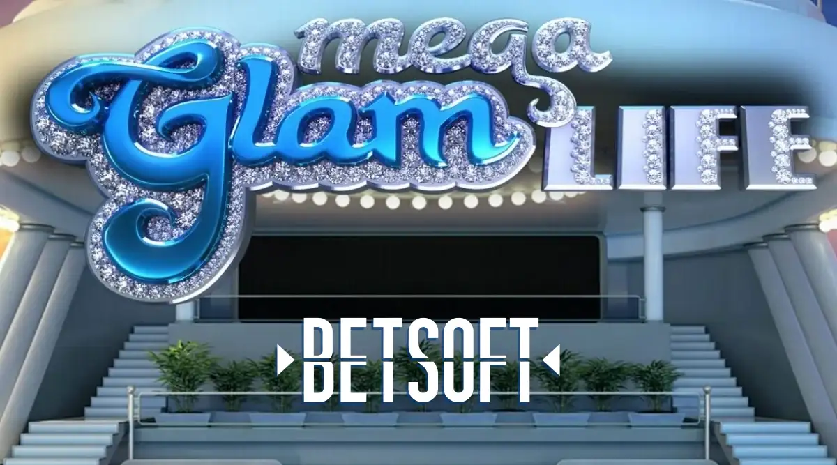 Mega Glam Life Slot Game