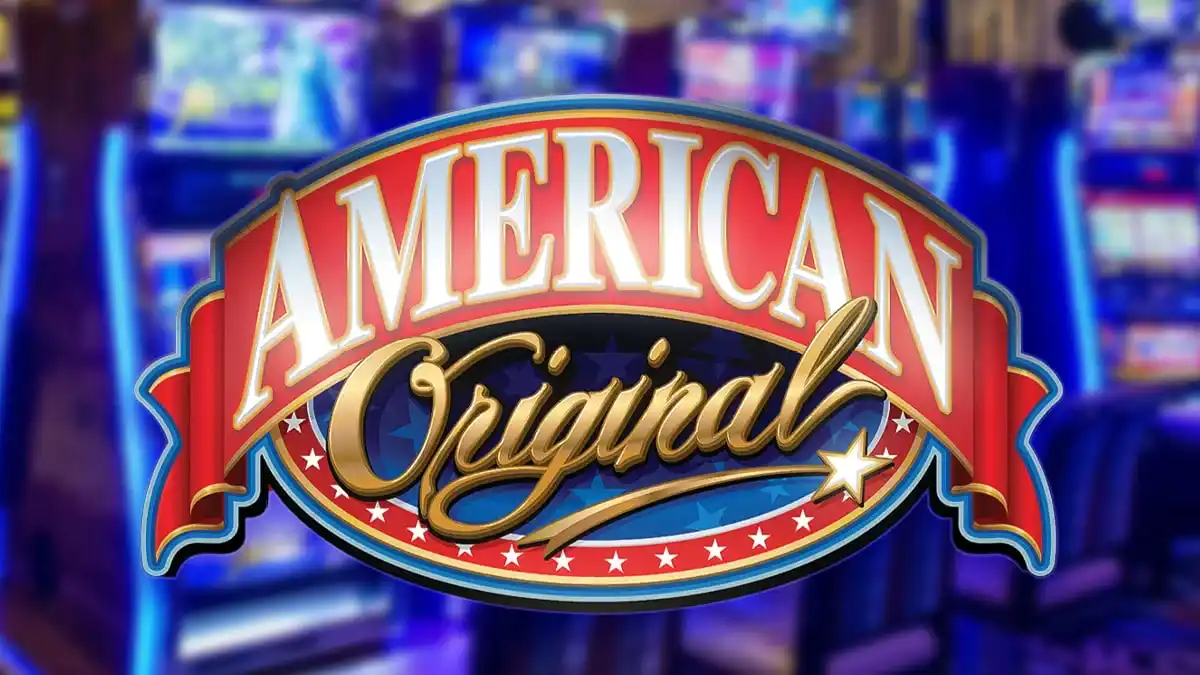 Why You Should Play the American Original Slot Machine