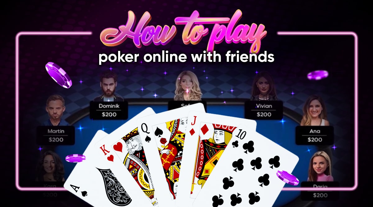 How to Play Poker Online with Friends: Getting Started