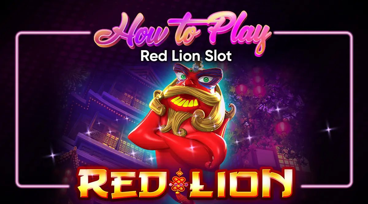 How to Play Red Lion Slot: A Complete Online Casino Guide