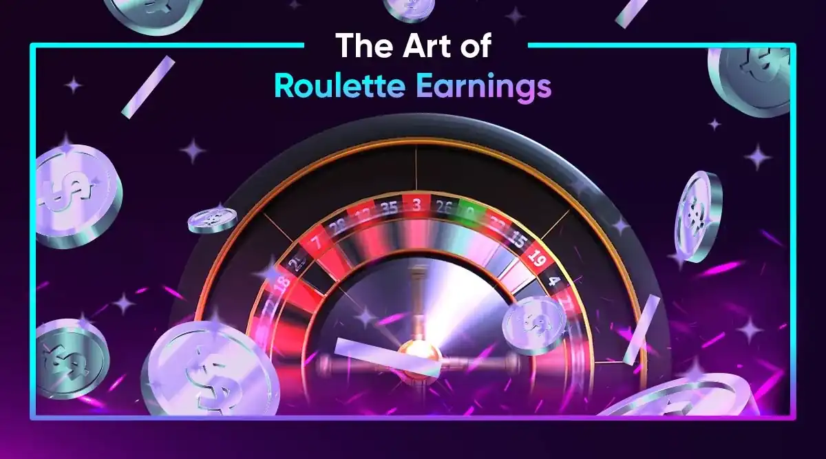 Roulette Payouts: The Art of Roulette Earnings