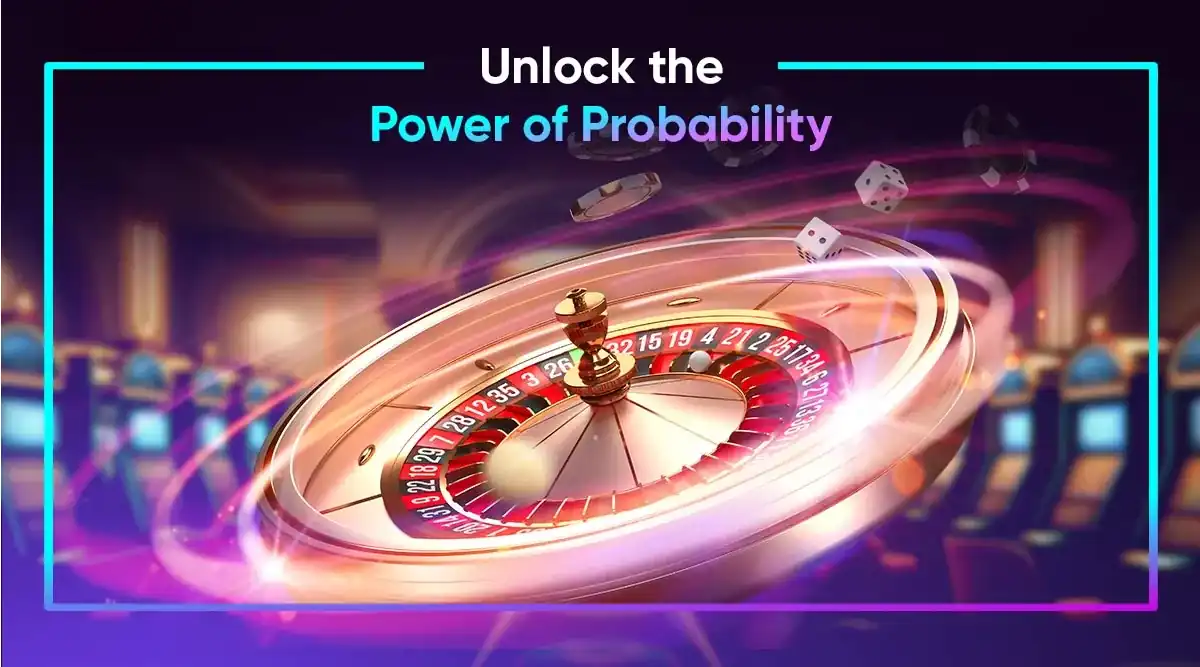 Unlock the Power of Probability