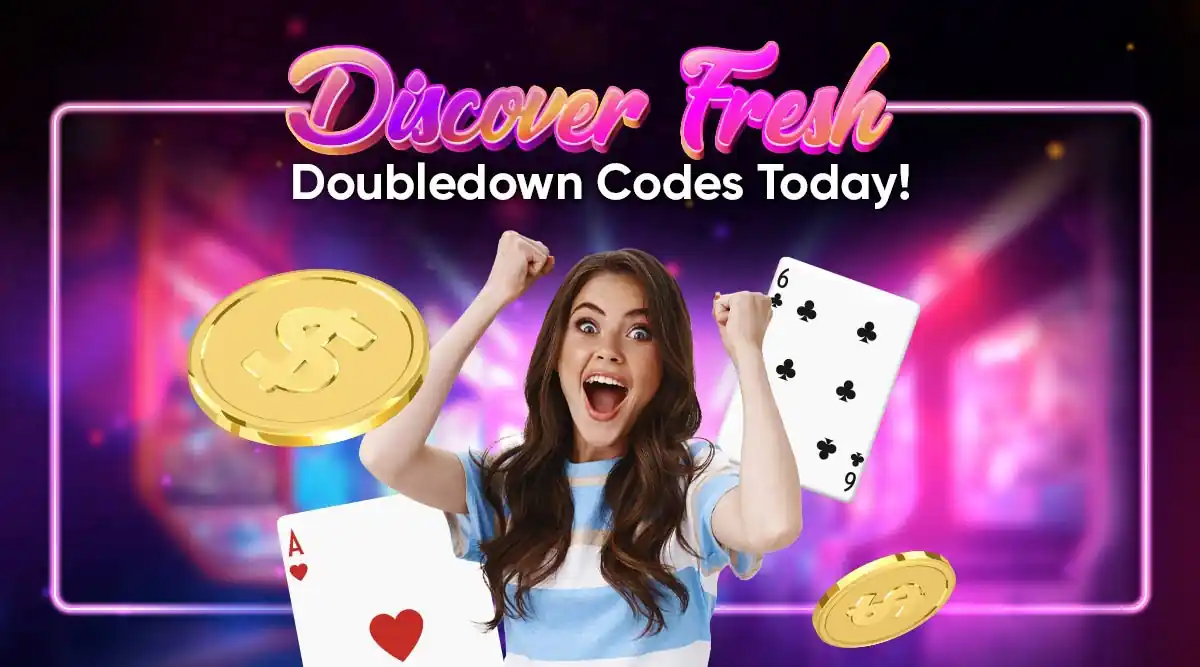 Discover Fresh Doubledown Codes Today!