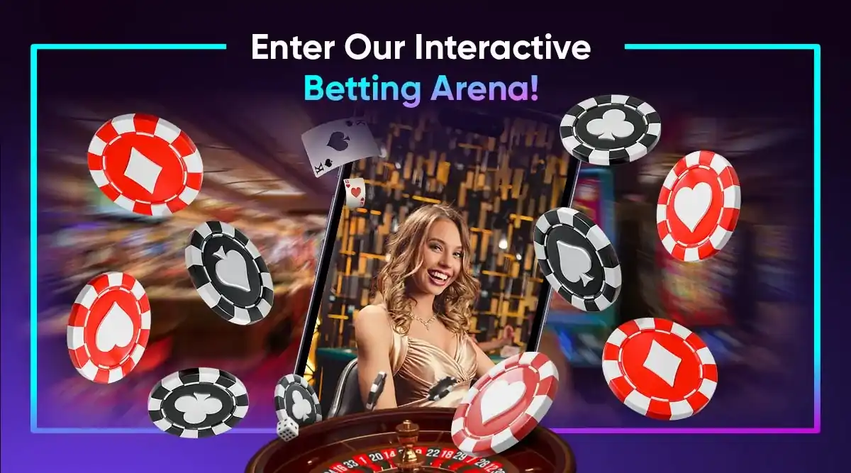 Enter Our Interactive Betting Arena!