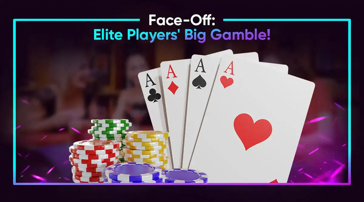 Face-Off: Elite Players' Big Gamble!