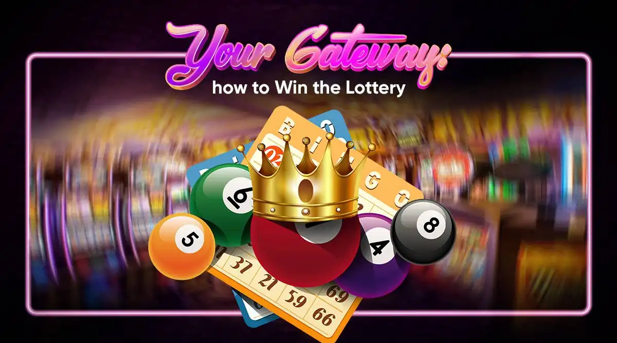 Your Gateway to Winning the Lottery