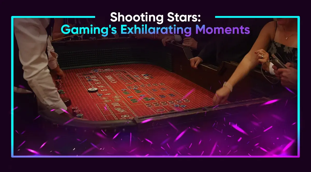 Shooting Stars: Gaming's Exhilarating Moments