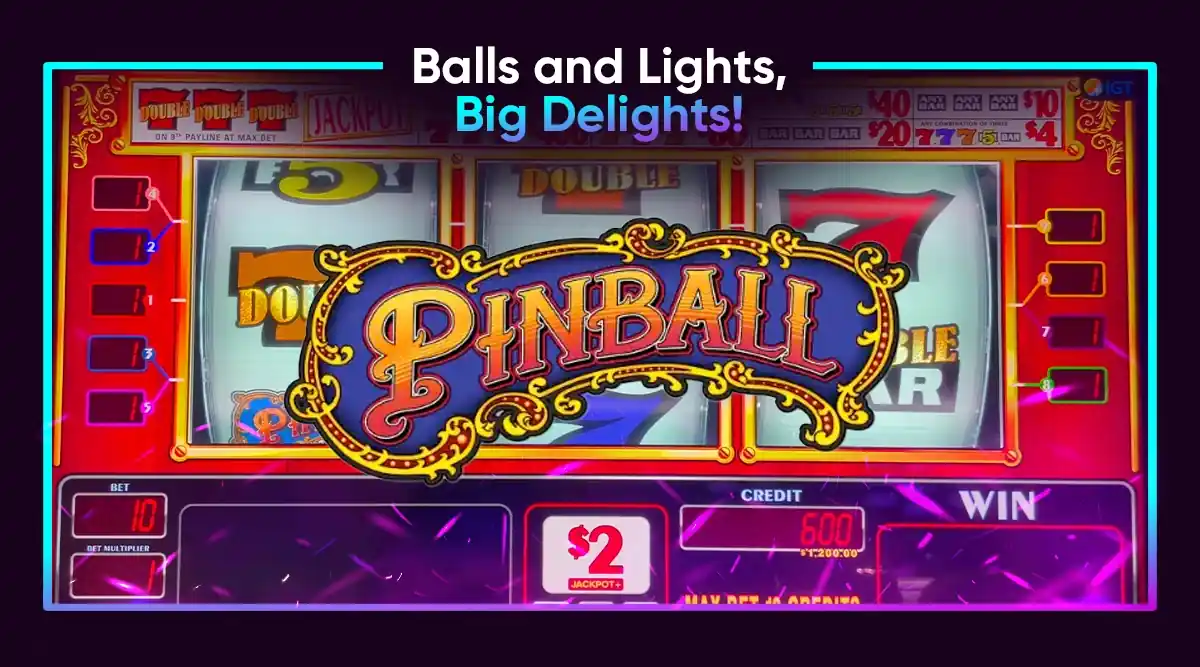 Bounce Into Fun With the Pinball Slot Machine Adventure!