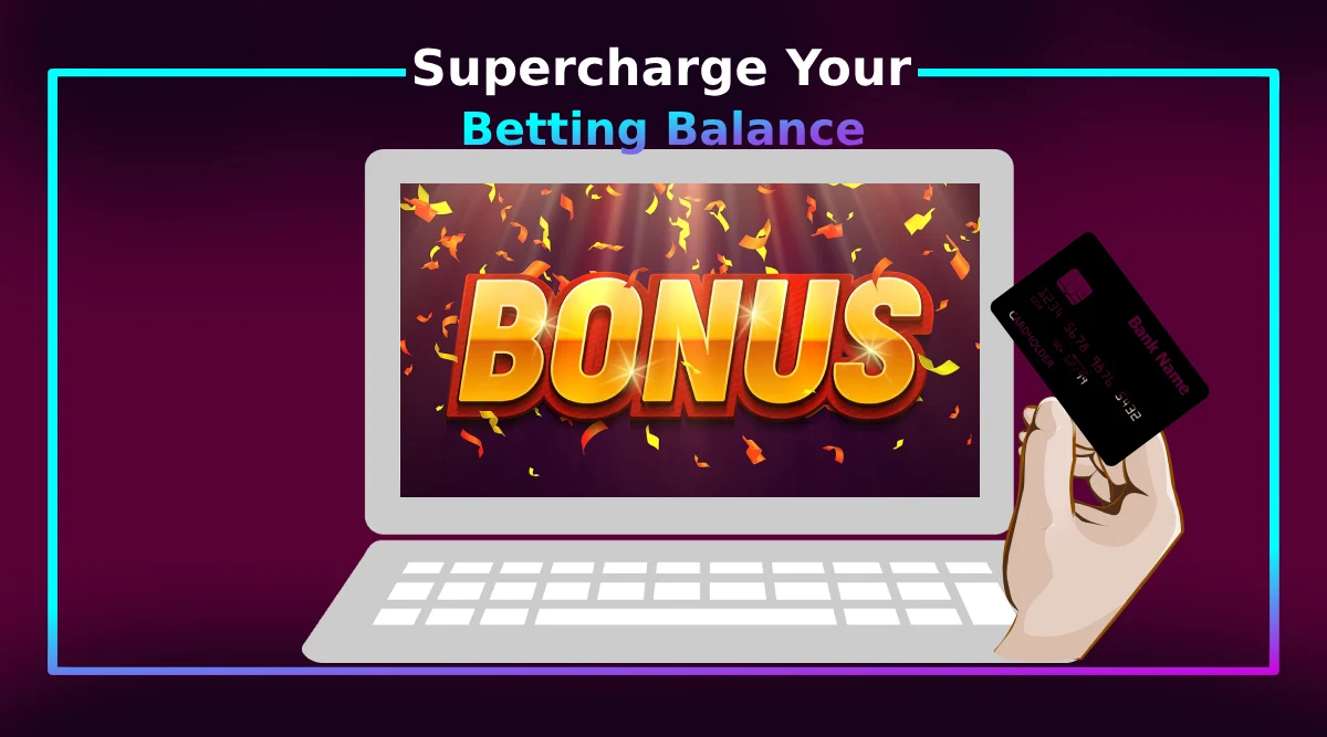Supercharge Your Betting Balance