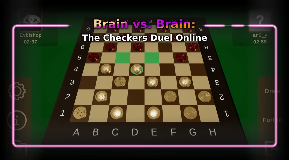 Brain vs. Brain: The Checkers Duel Online