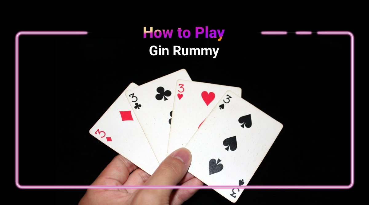 Gin Rummy: Card Shark or Rookie?