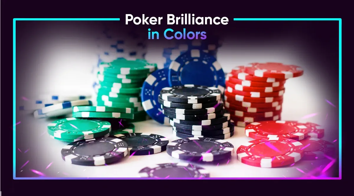 Poker Brilliance in Colors