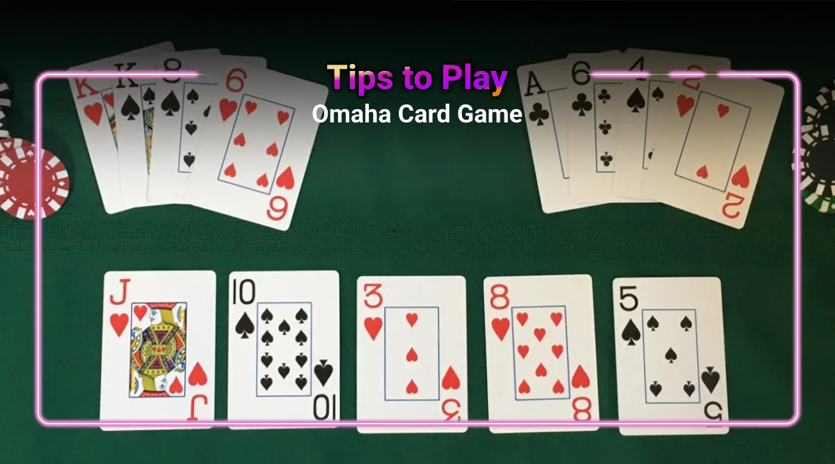Omaha Poker Blueprint: Building Your Winning Game
