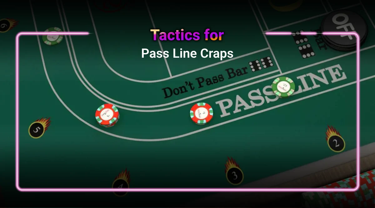 Craps Made Clear With Pass Line Tactics